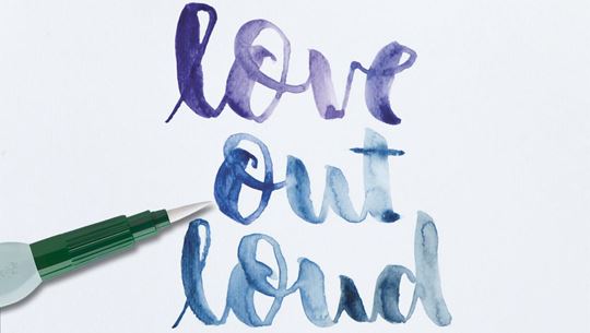 Handlettering "love out loud".